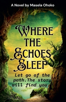 Paperback Where the Echoes Sleep Book