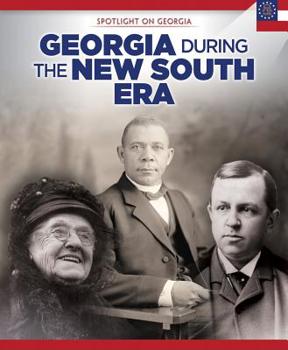 Paperback Georgia During the New South Era Book