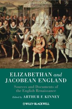 Hardcover Elizabethan and Jacobean England: Sources and Documents of the English Renaissance Book