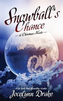 Snowball's Chance - Book #3 of the Ice and Snow Christmas