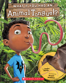Paperback What If You Had an Animal Tongue!? Book