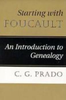 Paperback Starting with Foucault: An Introduction to Genealogy Book