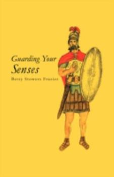 Paperback Guarding Your Senses Book