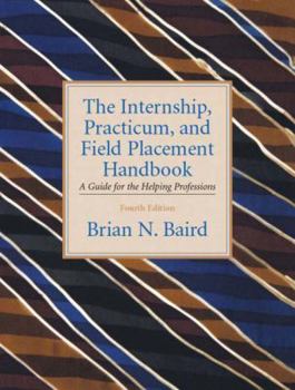 Paperback The Internship, Practicum, and Field Placement Handbook Book