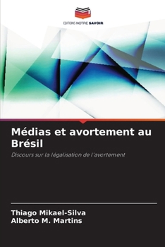 Paperback Médias et avortement au Brésil [French] Book