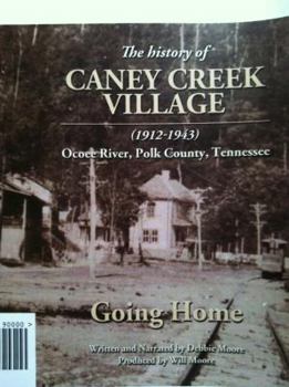 Paperback The History of Caney Creek Village Book
