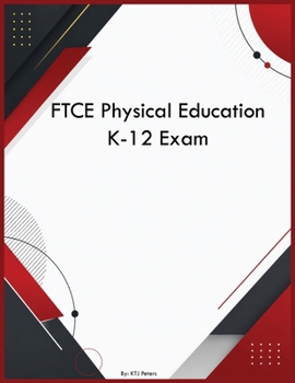 Paperback FTCE Physical Education K-12 Exam Book