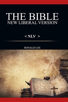 Paperback The Bible (NLV): : New Liberal Version Book