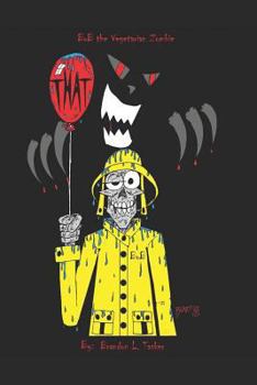 Paperback Bob the Vegetarian Zombie: That Book