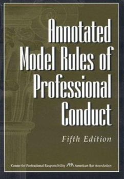 Paperback Annotated Model Rules of Professional Conduct Book