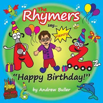 Paperback The Rhymers say..."Happy Birthday!": Henry Book