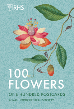 Gift 100 Flowers: One Hundred Postcards from the Royal Horticultural Society Book