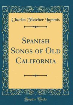 Spanish Songs of Old California
