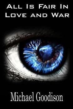 Paperback All Is Fair In Love And War Book