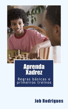 Paperback Aprenda Xadrez: Regras básicas e primeiros treinos [Portuguese] Book