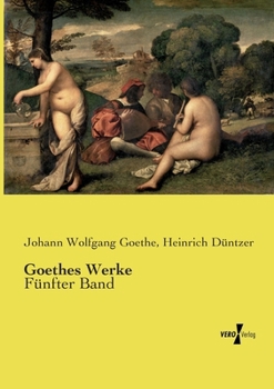 Paperback Goethes Werke: Fünfter Band [German] Book