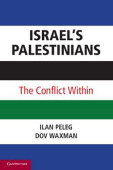 Paperback Israel's Palestinians: The Conflict Within Book