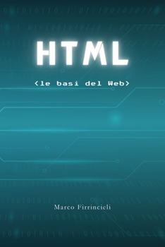 Paperback HTML: le basi del Web [Italian] Book