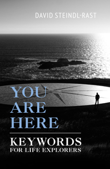 Paperback You Are Here: Keywords for Life Explorers Book