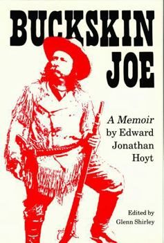 Buckskin Joe: A Memoir (Bison Book)
