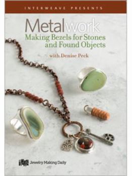 DVD Metalwork Making Bezels for Stones and Found Objects Book