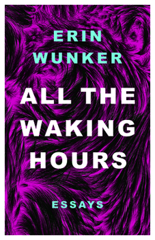 Paperback All the Waking Hours: Essays Book