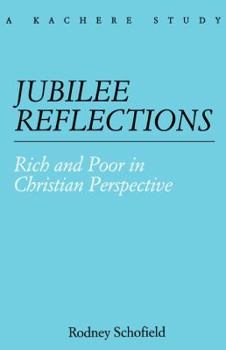 Paperback Jubilee Reflections. Rich and Poor in Christian Perspective Book