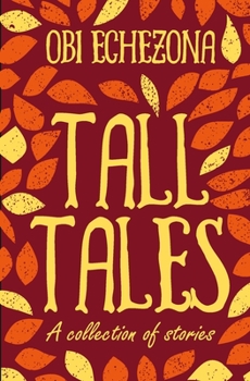 Paperback Tall Tales: A Collection of Stories Book