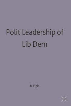 Paperback Political Leadership in Liberal Democracies Book