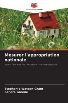 Mesurer l'appropriation nationale (French Edition)
