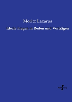 Ideale Fragen in Reden und Vorträgen (German Edition)