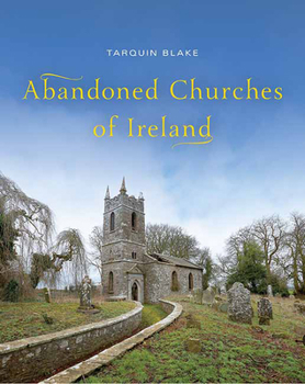 Hardcover Abandoned Churches of Ireland Book