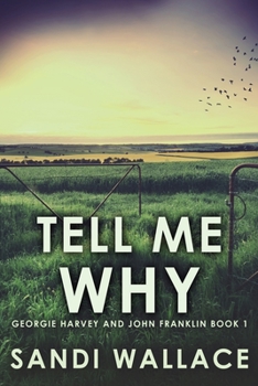 Paperback Tell Me Why [Large Print] Book