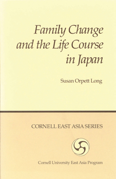 Paperback Family Change and the Life Course in Japan Book