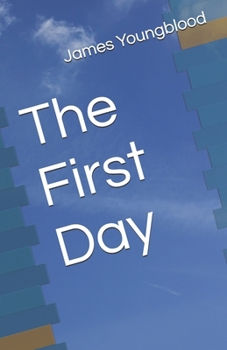 The First Day