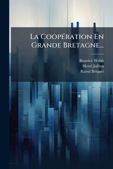 Paperback La Coopération En Grande Bretagne... [French] Book