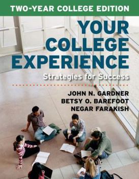 Paperback Your College Experience, Two-Year College Edition: Strategies for Success Book