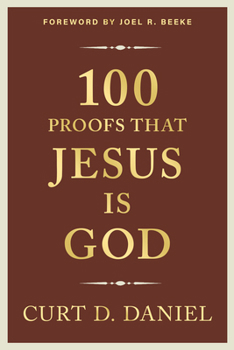 Paperback 100 Proofs That Jesus Is God Book