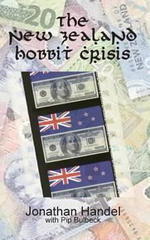 Paperback The New Zealand Hobbit Crisis: How Warner Bros. Bent a Government to Its Will and Crushed an Attempt to Unionize The Hobbit Book