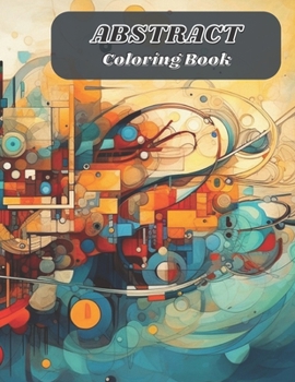 Paperback Abstract Coloring Book for Adults Book