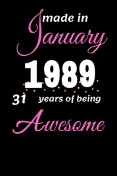 Paperback Funny January 1989, 31 Years Of Being Awesome notebook Book