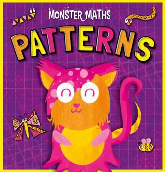 Hardcover Patterns (Monster Maths!) Book