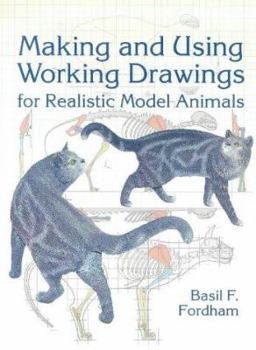 Paperback Making and Using Working Drawings for Realistic Model Animal Book