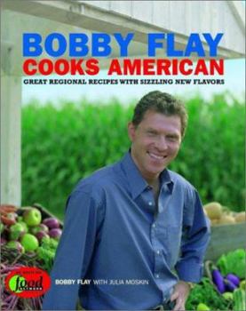 Hardcover Bobby Flay Cooks American: Great Regional Recipes with Sizzling New Flavors Book