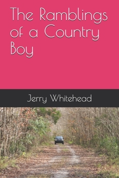 Paperback The Ramblings of a Country Boy Book