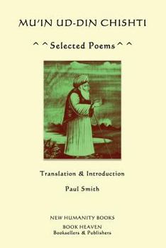 Paperback Mu'in ud-din Chishti: Selected Poems Book