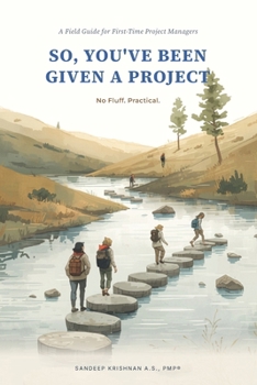 Paperback So, You've Been Given a Project Book