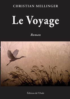 Paperback Le voyage [French] Book
