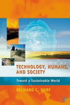 Hardcover Technology, Humans, and Society: Toward a Sustainable World Book