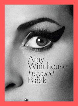 Hardcover Amy Winehouse: Beyond Black Book